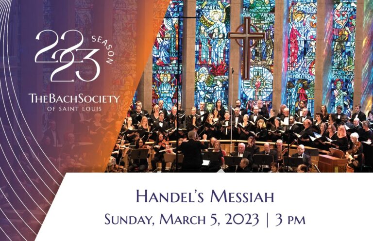 Handel’s Messiah – The Bach Society Of Saint Louis